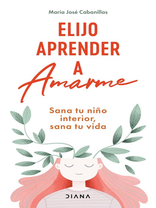 Title details for Elijo aprender a amarme by María José Cabanillas - Available